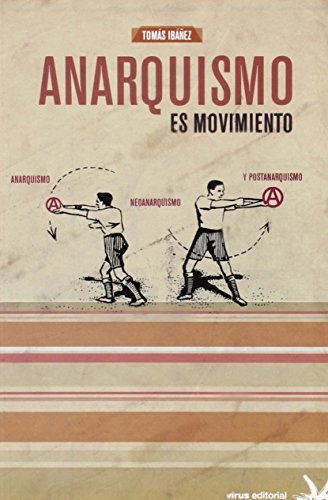 Libro ANARQUISMO ES MOVIMIENTO de TOMAS IBA?EZ