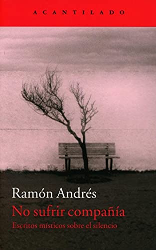Libro NO SUFRIR COMPANIA de RAMON ANDRES