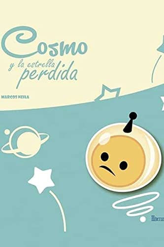 Libro COSMO Y LA ESTRELLA PERDIDA de MARCOS NEILA