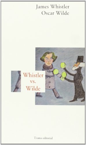 Libro Whistler Vs Wilde