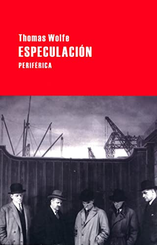 Libro ESPECULACION de TROMAS WOLFE