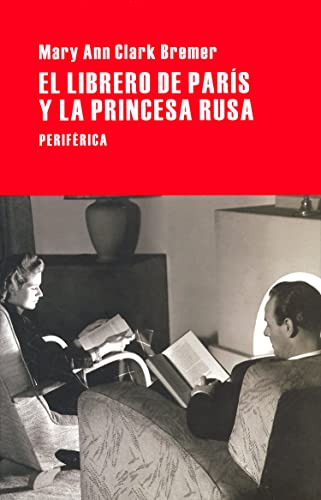 Libro El Librero De Paris Y La Princesa Rusa
