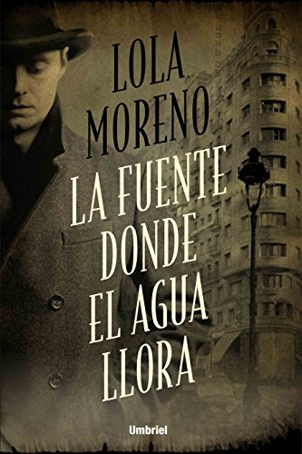 Libro La Fuente Donde El Agua Llora