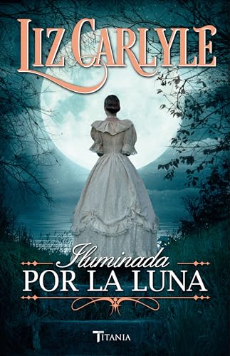 Libro Iluminada Por La Luna