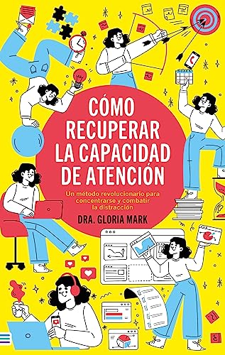 Libro Como Recuperar La Capacidad De Atencion