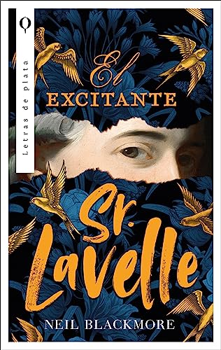 Libro EL EXCITANTE SR LAVELLE de NEIL BLACKMORE