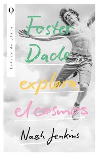 Libro FOSTER DADE EXPLORA EL COSMOS de NASH JENKINS