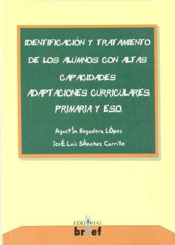 Libro Identificacion Y Tratamiento De Los Alumnos Con Altas Capacidades Curriculares