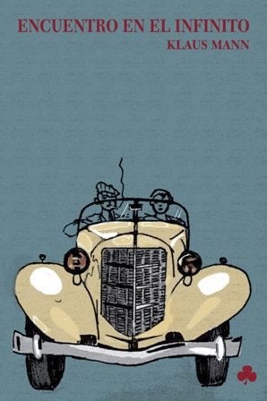 Libro ENCUENTRO CON EL INFINITO de KLAUS MANN