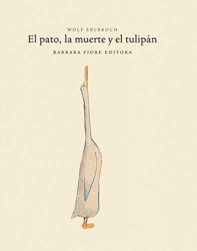 Libro EL PATO Y LA MUERTE de WOLF ERLBRUCH