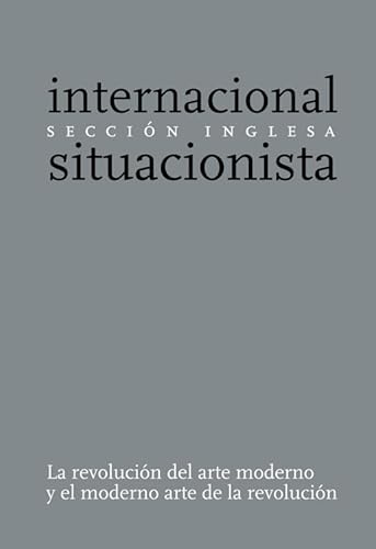 Libro Internacional Situacionista La Revolucio