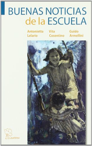 Libro Buenas Noticias De La Escuela