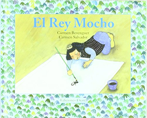 Libro EL REY MOCHO de CARMEN BERENGUER