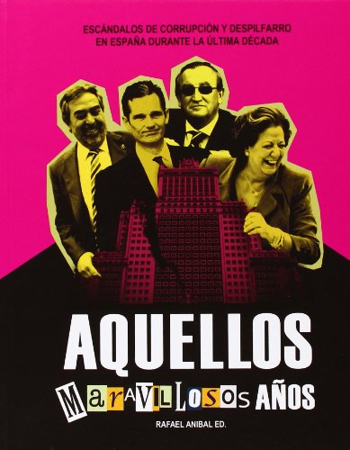Libro AQUELLOS MARAVILLOSOS A?OS de RAFAEL ANIBAL
