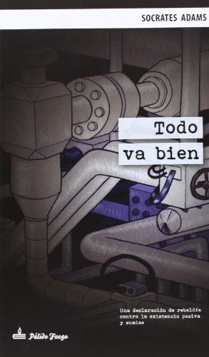 Libro TODO VA BIEN de SOCRATES ADAMS