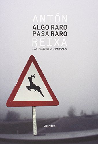 Libro ALGO RARO PASA RARO de ANTON REIXA