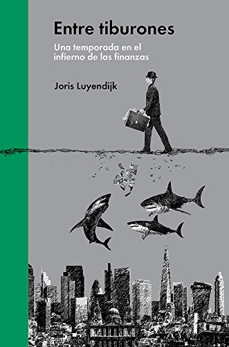 Libro ENTRE TIBURONES de JORIS LUYENDIJK