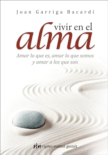 Libro VIVIR EN EL ALMA de JOAN GARRIGA BECARDI