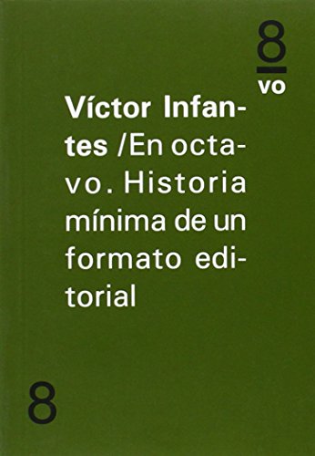 Libro En Octavo Historia Minima De Un Formato