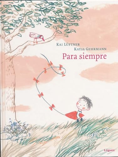 Libro PARA SIEMPRE de KAI LUFTNER - KATJA GEHRMANN