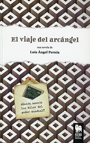 Libro El Viaje Del Arcangel