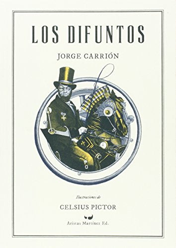 Libro LOS DIFUNTOS de JORGE CARRION