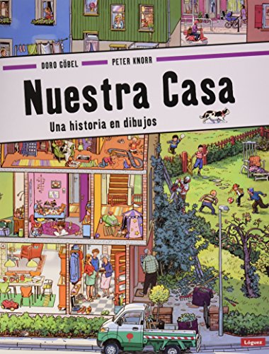 Libro NUESTRA CASA UNA HISTORIA EN DIBUJOS de DORO GOBEL-PETER KNORR