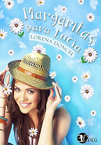 Libro MARGARITAS PARA LUCIA de LORENA DONCEL