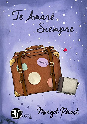 Libro TE AMARE SIEMPRE de MARGOT RECAST