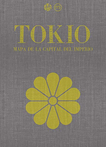 Libro TOKIO MAPA DE LA CAPITAL DEL IMPERIO de nan