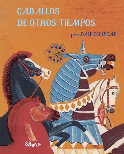 Libro CABALLOS DE OTROS TIEMPOS de DAHLOV LPCAR