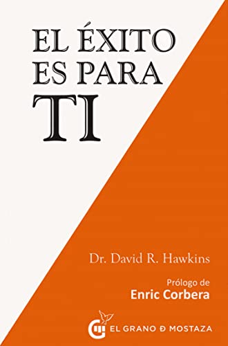 Libro EL EXITO ES PARA TI de DR. DAVID R. HAWKINS