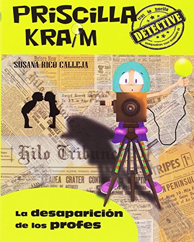 Libro PRISCILLA KRAM LA DESAPARICION DE LOS PR de nan