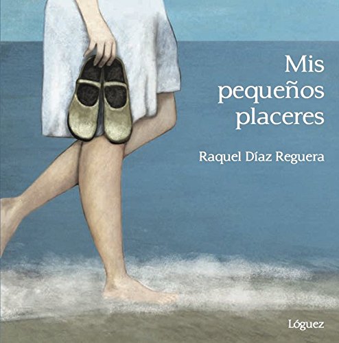 Libro MIS PEQUENOS PLACERES de RAQUEL DIAZ REGUERA