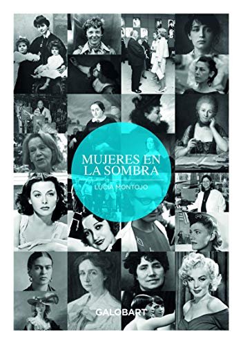 Libro MUJERES EN LA SOMBRA de LUCIA MONTOJO