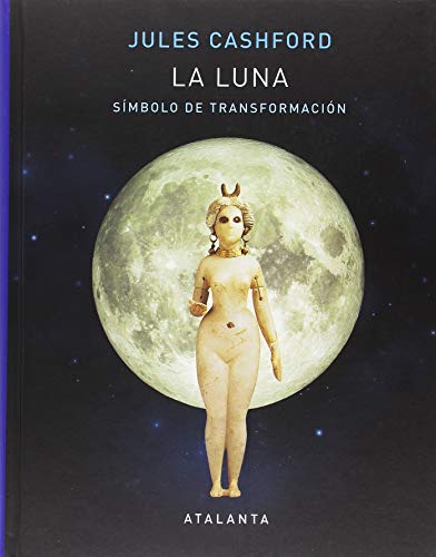 Libro LA LUNA SIMBOLO DE TRANSFORMACION de JULES CASHFORD