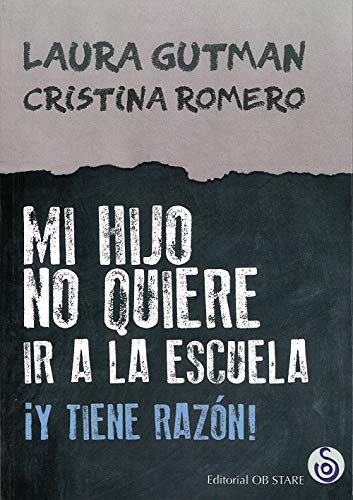 Libro Mi Hijo No Quiere Ir A La Escuela Y Tien