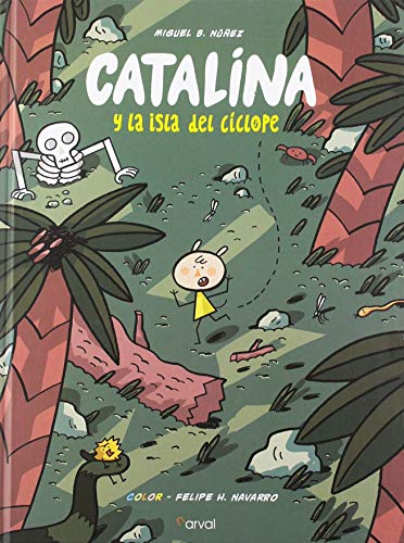 Libro CATALINA Y LA ISLA CICLOPE de FELIPE H NAVARRO MIGUEL B NUNEZ