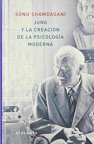 Libro JUNG Y LA CREACION DE LA PSICOLOGIA MODE de SONU SHAMDASANI