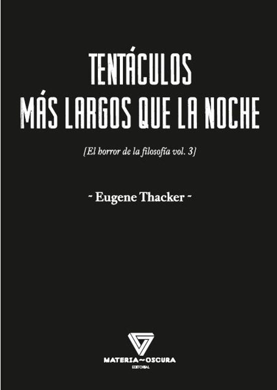 Libro Tentaculos Mas Largos Que La Noche El Horror De La Filosofia Vol 3