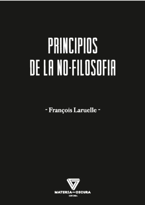 Libro Principios De La No Filosofia