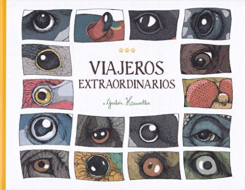 Libro VIAJEROS EXTAORDINARIOS de GASTON