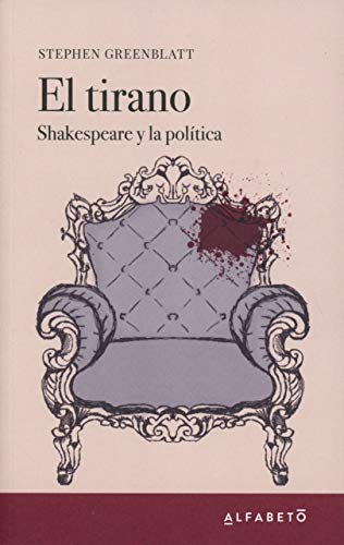Libro EL TIRANO de STEPHEN GREENBLATT