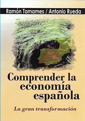 Libro Comprender La Economia Española La Gran