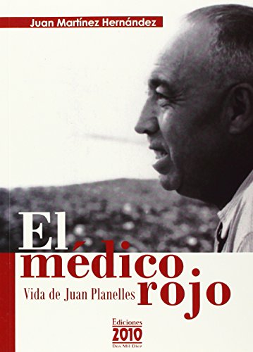 Libro El Medico Rojo Vida De Juan Planelles
