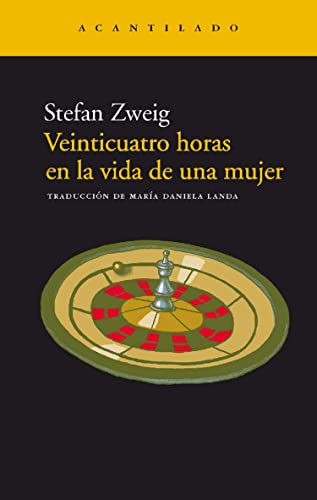 Libro VEINTICUATRO HORAS EN LA VIDA DE UNA MUJER de STEFAN ZWEIG