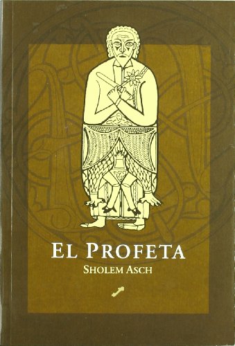 Libro EL PROFETA de SHOLEM ASCH