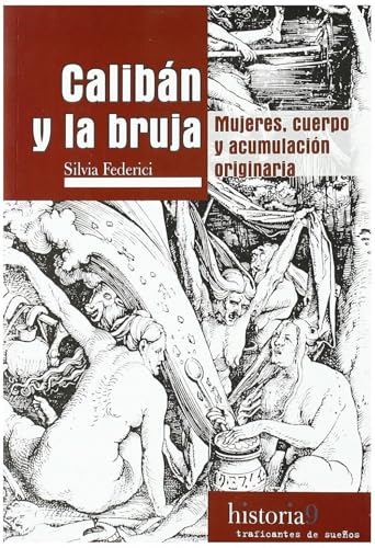 Libro Caliban Y La Bruja