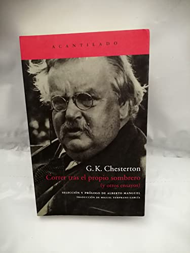 Libro CORRER TRAS EL PROPIO SOMBRERO de G. K. CHESTERTON