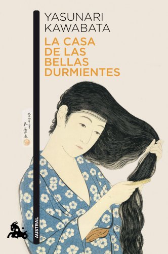 Libro LA CASA DE LAS BELLAS DURMIENTES de YASUNARI KAWABATA